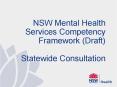 NSW Mental Health Services Competency Framework (Draft) PowerPoint PPT Presentation