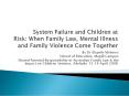 System Failure and Children at Risk: PowerPoint PPT Presentation