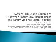 System Failure and Children at Risk: