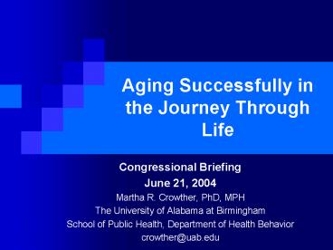 Aging Successfully in the Journey Through Life