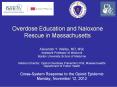 Overdose%20Education%20and%20Naloxone%20Rescue%20in%20Massachusetts PowerPoint PPT Presentation
