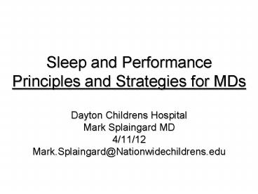 Sleep and Performance Principles and Strategies for MDs