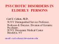 PSYCHOTIC DISORDERS IN ELDERLY PERSONS PowerPoint PPT Presentation