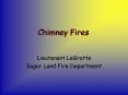Chimney Fires PowerPoint PPT Presentation