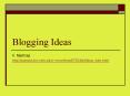 Blogging Ideas PowerPoint PPT Presentation