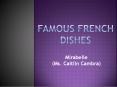 Famous French Dishes PowerPoint PPT Presentation