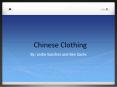 Chinese Clothing PowerPoint PPT Presentation
