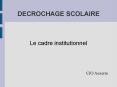 DECROCHAGE SCOLAIRE PowerPoint PPT Presentation