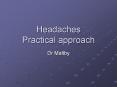Headaches Practical approach PowerPoint PPT Presentation