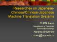 Researches on Japanese-Chinese/Chinese-Japanese Machine Translation Systems PowerPoint PPT Presentation