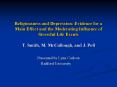 Religiousness and Depression: Evidence for a Main Effect and the Moderating Influence of Stressful Life Events T. Smith, M. McCullough, and J. Poll PowerPoint PPT Presentation
