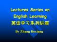 Lectures Series on English Learning ???????? PowerPoint PPT Presentation