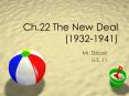 Ch.22 The New Deal (1932-1941) PowerPoint PPT Presentation