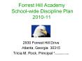 Forrest Hill Academy  School-wide Discipline Plan 2010-11 PowerPoint PPT Presentation