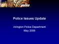 Police Issues Update PowerPoint PPT Presentation