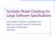 Symbolic Model Checking for Large Software Specifications