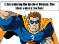 1. Introducing the Ancient Debate: The Ideal versus the Real PowerPoint PPT Presentation