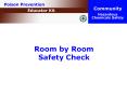 Room by Room Safety Check PowerPoint PPT Presentation