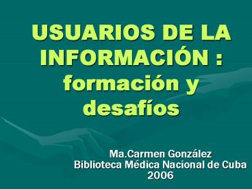 USUARIOS DE LA INFORMACI