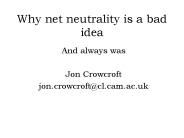 Why net neutrality is a bad idea