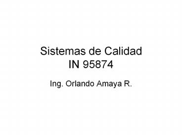 Sistemas de Calidad IN 95874