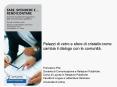 Palazzi di vetro e sfere di cristallo:come cambia il dialogo con le comunit PowerPoint PPT Presentation