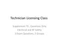 Technician Licensing Class PowerPoint PPT Presentation