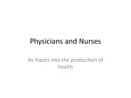 Physicians and Nurses