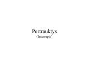 Pertrauktys (Interrupts)