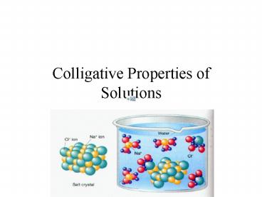 Colligative Properties of Solutions