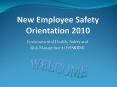 New Employee Safety Orientation 2010 PowerPoint PPT Presentation