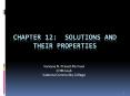 Chapter 12: Solutions and Their Properties PowerPoint PPT Presentation