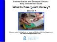 What Is Emergent Literacy? Session 4 PowerPoint PPT Presentation