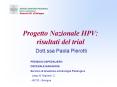 Progetto Nazionale HPV: risultati del trial Dott.ssa Paola Pierotti PowerPoint PPT Presentation