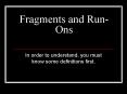 Fragments and Run-Ons PowerPoint PPT Presentation