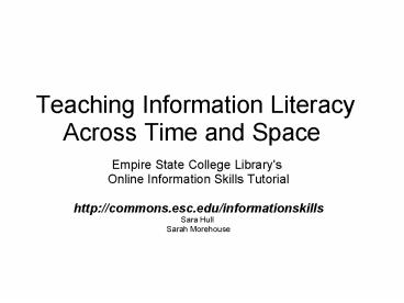 Teaching Information Literacy Across Time and Space