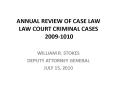 ANNUAL REVIEW OF CASE LAW LAW COURT CRIMINAL CASES 2009-1010 PowerPoint PPT Presentation