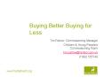 Buying better, Buying for Less PowerPoint PPT Presentation