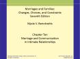 Marriages and Families: Changes, Choices, and Constraints Seventh Edition PowerPoint PPT Presentation