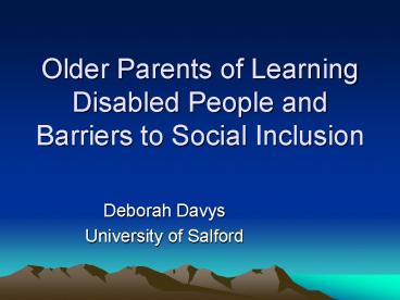 Older Parents of Learning Disabled People and Barriers to Social ...