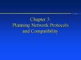 Chapter 3: Planning Network Protocols and Compatibility PowerPoint PPT Presentation