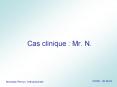 Cas clinique : Mr. N. PowerPoint PPT Presentation