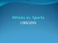Athens vs. Sparta PowerPoint PPT Presentation