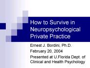 How to Survive in Neuropsychological Private Practice