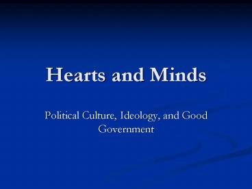 Hearts and Minds
