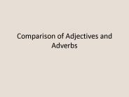 Comparison of Adjectives and Adverbs