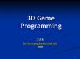 3D Game Programming PowerPoint PPT Presentation