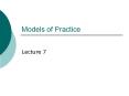 Models of Practice PowerPoint PPT Presentation