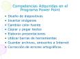 Competencias Adquiridas en el Programa Power Point PowerPoint PPT Presentation
