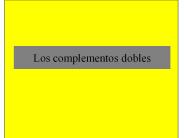 Los complementos dobles